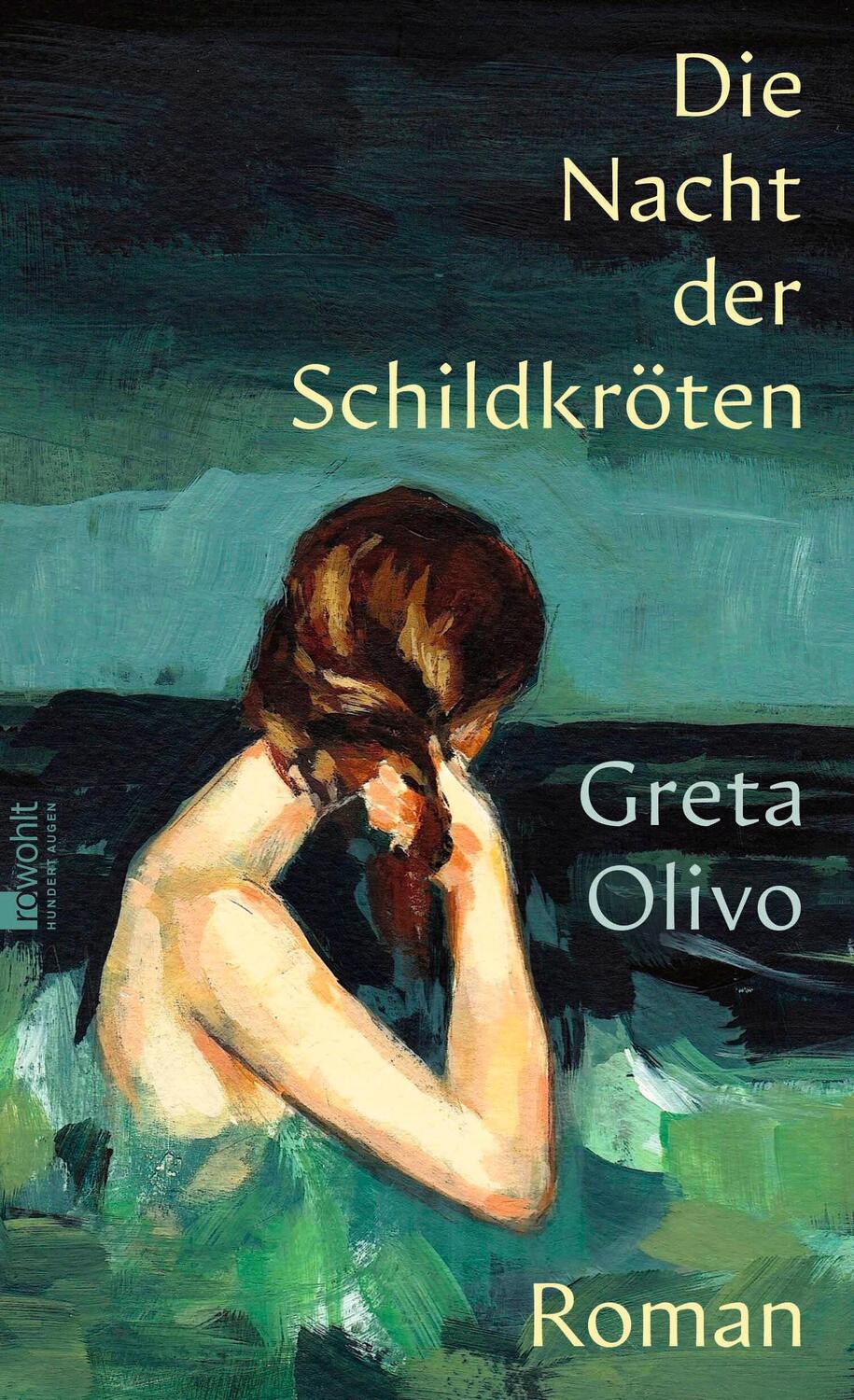 Cover: 9783498007089 | Die Nacht der Schildkröten | Greta Olivo | Buch | 240 S. | Deutsch