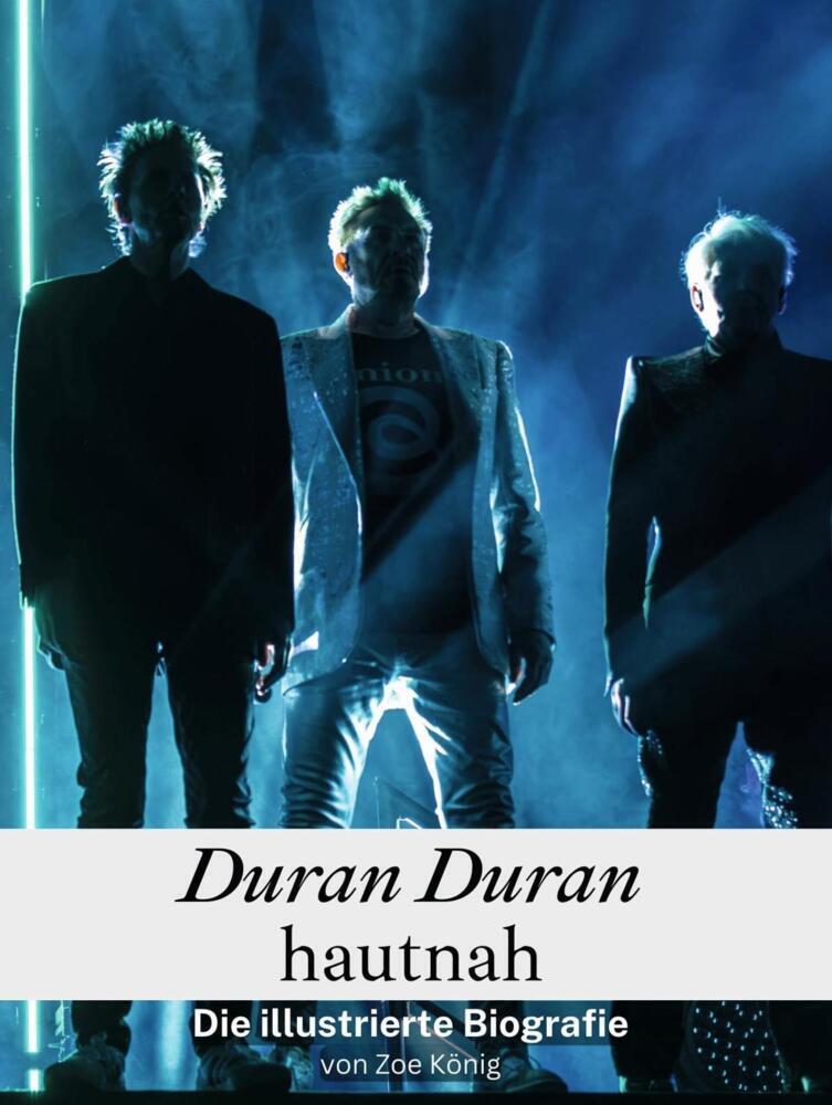 Cover: 9783759116758 | Duran Duran hautnah - Komplett in Farbe | Die illustrierte Biografie