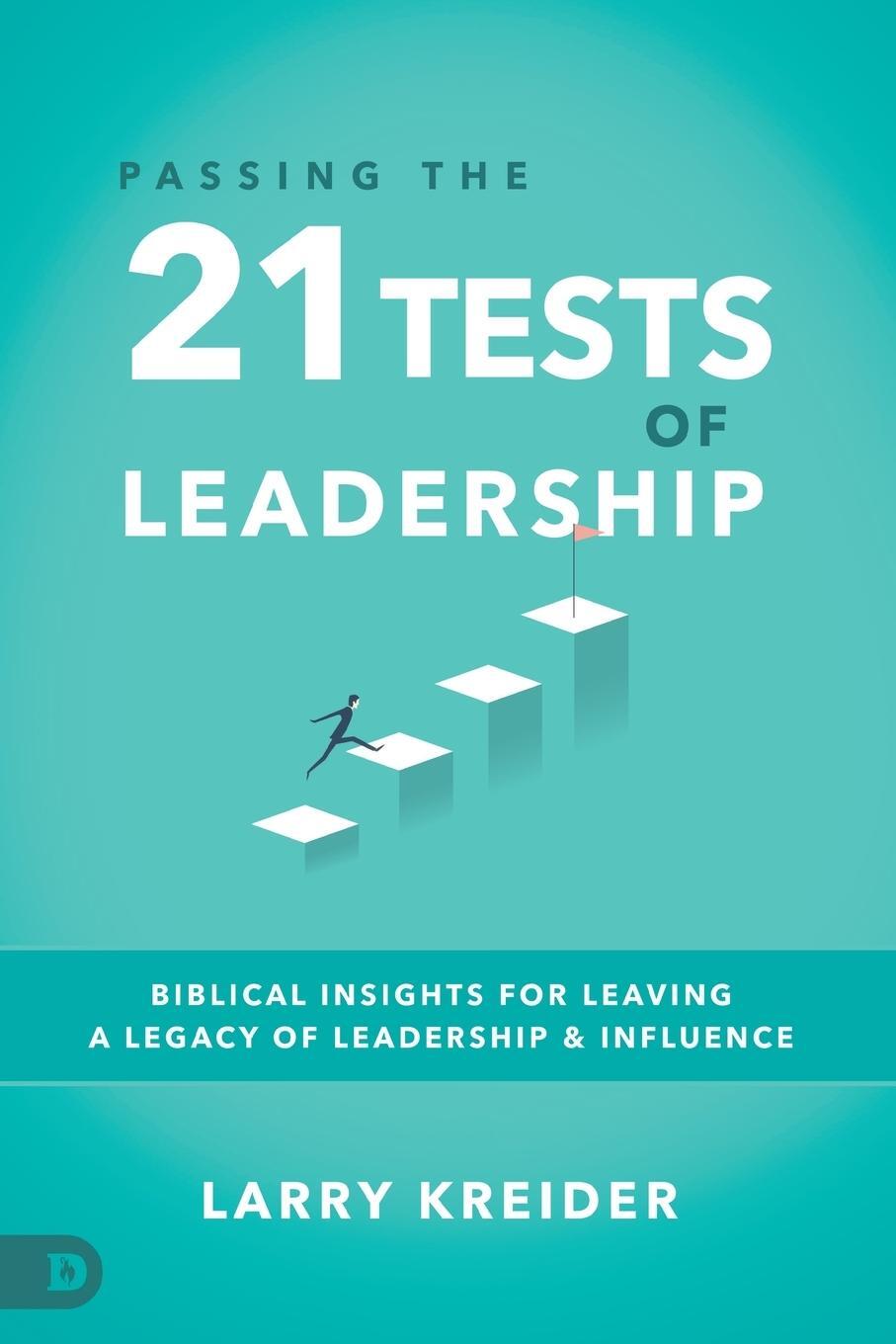 Cover: 9780768419528 | Passing the 21 Tests of Leadership | Larry Kreider | Taschenbuch