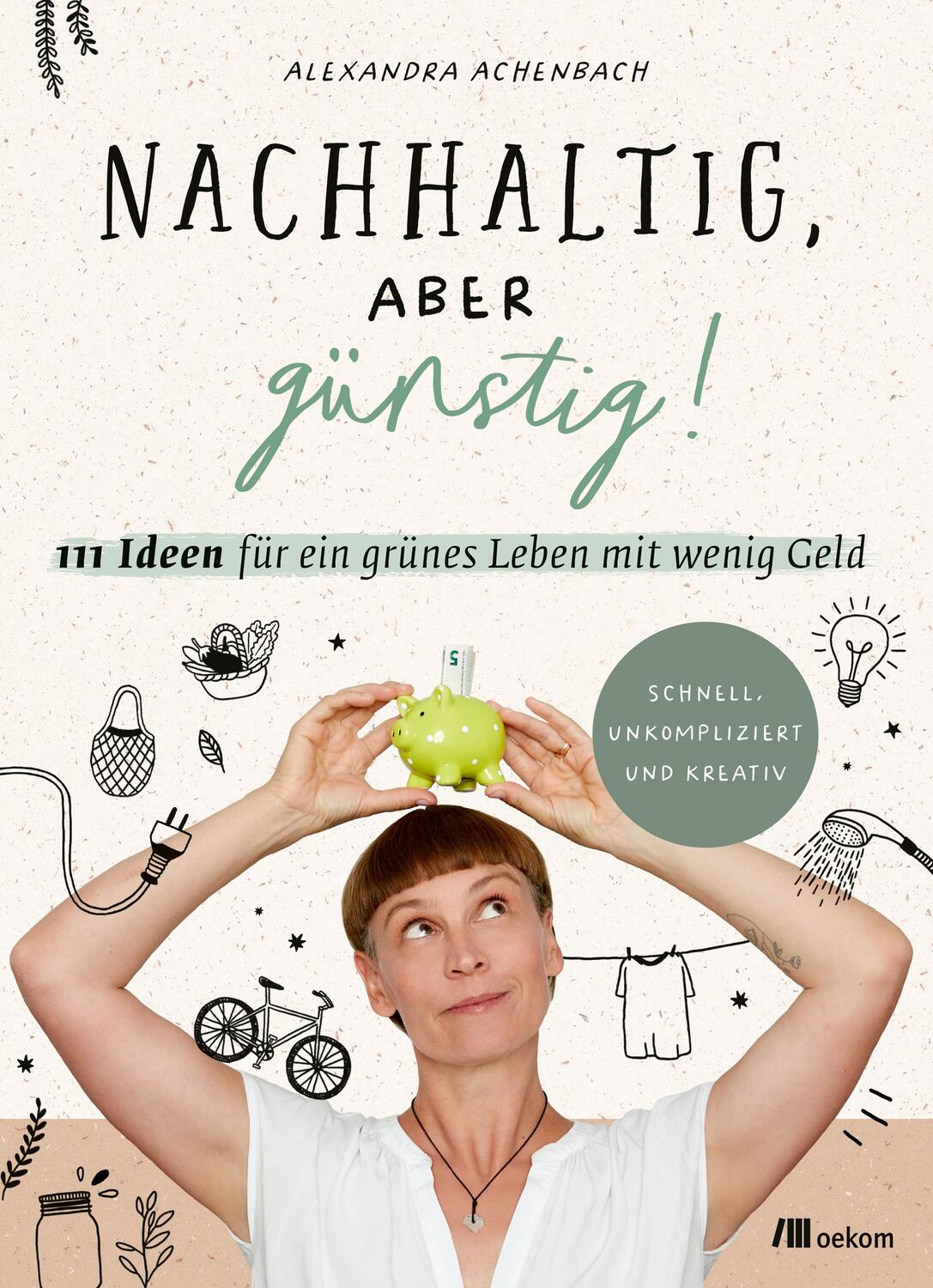 Cover: 9783962384180 | Nachhaltig, aber günstig! | Alexandra Achenbach | Taschenbuch | 128 S.