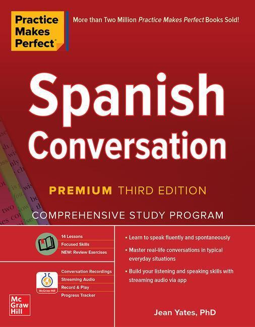Cover: 9781260462197 | Practice Makes Perfect: Spanish Conversation, Premium Third Edition