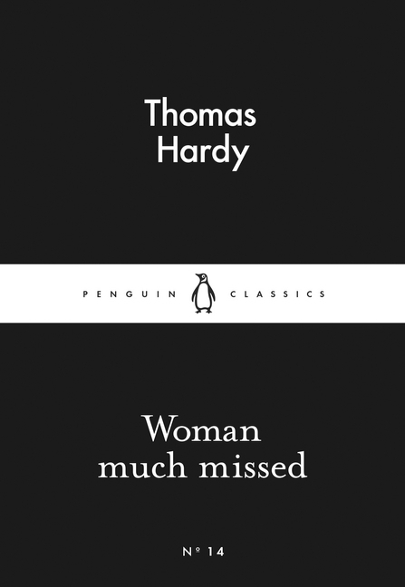 Cover: 9780141398310 | Woman much missed | Thomas Hardy | Taschenbuch | Englisch | 2015