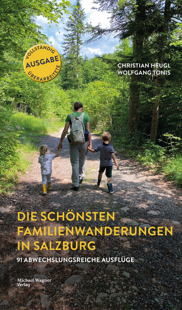 Cover: 9783710767203 | Die schönsten Familienwanderungen in Salzburg | Heugl (u. a.) | Buch