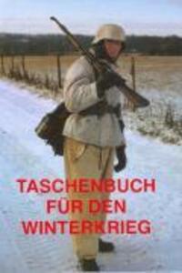 Cover: 9783939700074 | Taschenbuch für den Winterkrieg | Gekürzte Ausgabe vom 1. Sept. 1942
