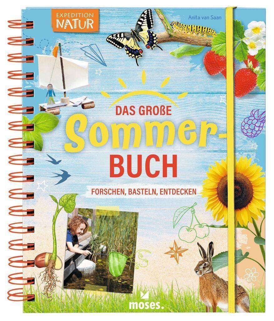 Cover: 9783964551634 | Das große Sommer-Buch | Forschen, Basteln, Lernen | Anita van Saan