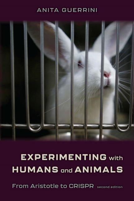 Cover: 9781421444055 | Experimenting with Humans and Animals: From Aristotle to Crispr | Buch