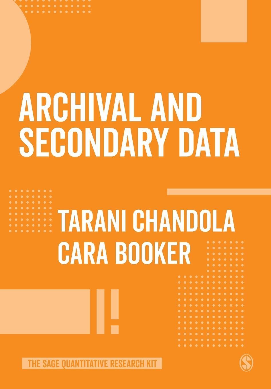 Cover: 9781526424723 | Archival and Secondary Data | Tarani Chandola (u. a.) | Taschenbuch