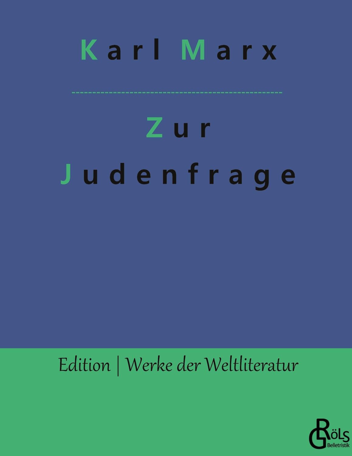 Cover: 9783966379489 | Zur Judenfrage | Karl Marx | Buch | HC gerader Rücken kaschiert | 2022