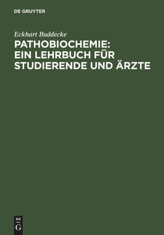 Cover: 9783110075267 | Pathobiochemie : Ein Lehrbuch für Studierende und Ärzte | Buddecke