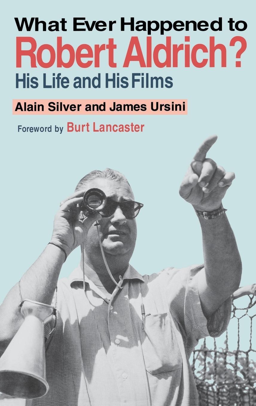 Cover: 9780879101855 | Whatever Happened to Robert Aldrich? | His Life and His Films | Silver
