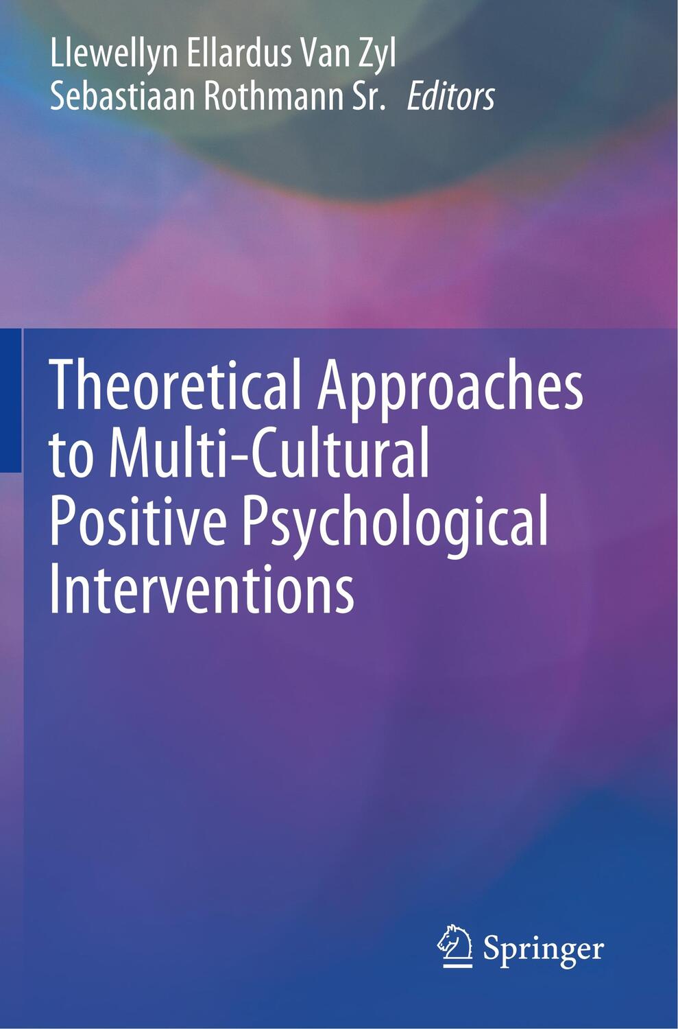 Cover: 9783030205850 | Theoretical Approaches to Multi-Cultural Positive Psychological...