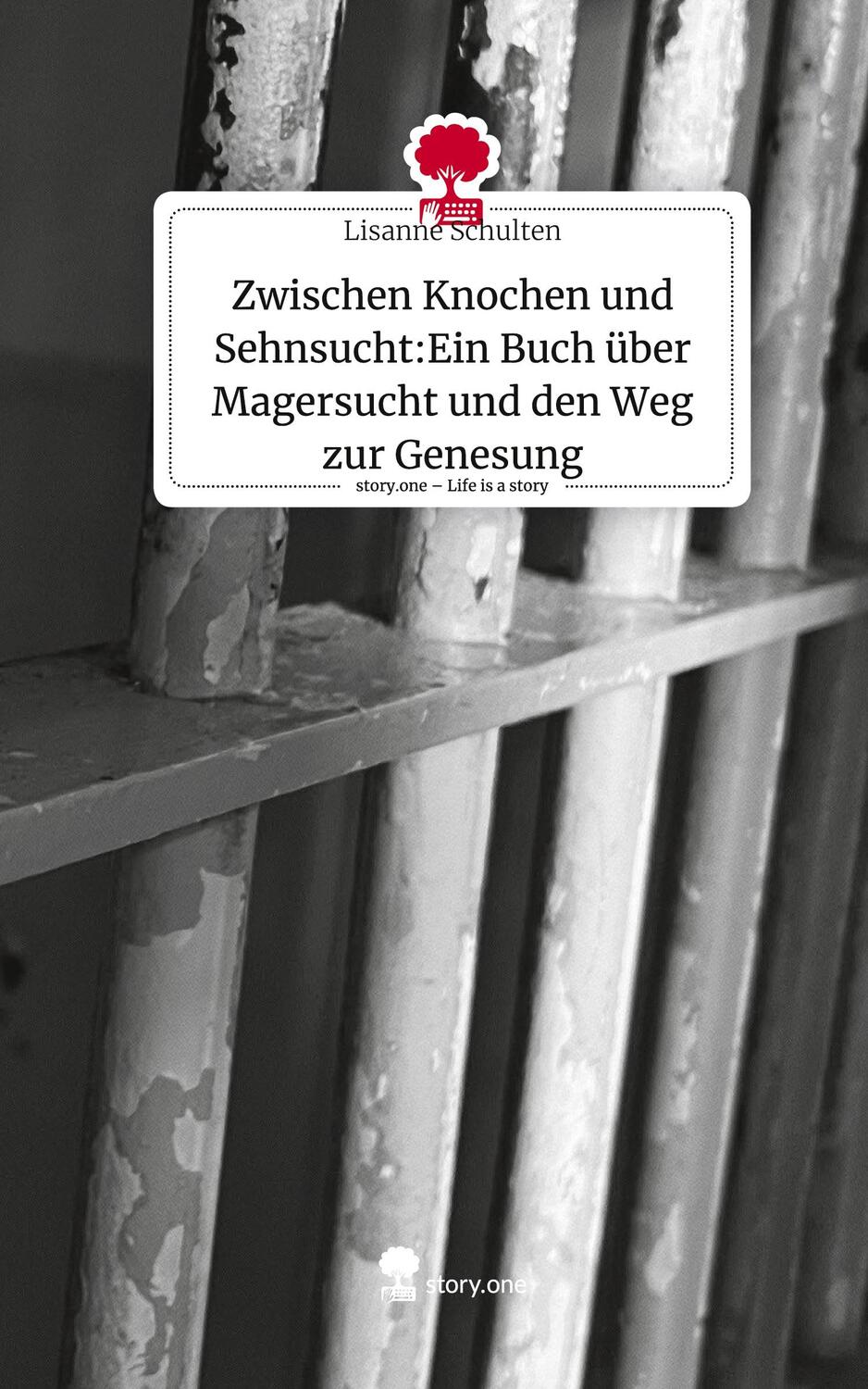 Cover: 9783710850905 | Zwischen Knochen und Sehnsucht:Ein Buch über Magersucht und den Weg...