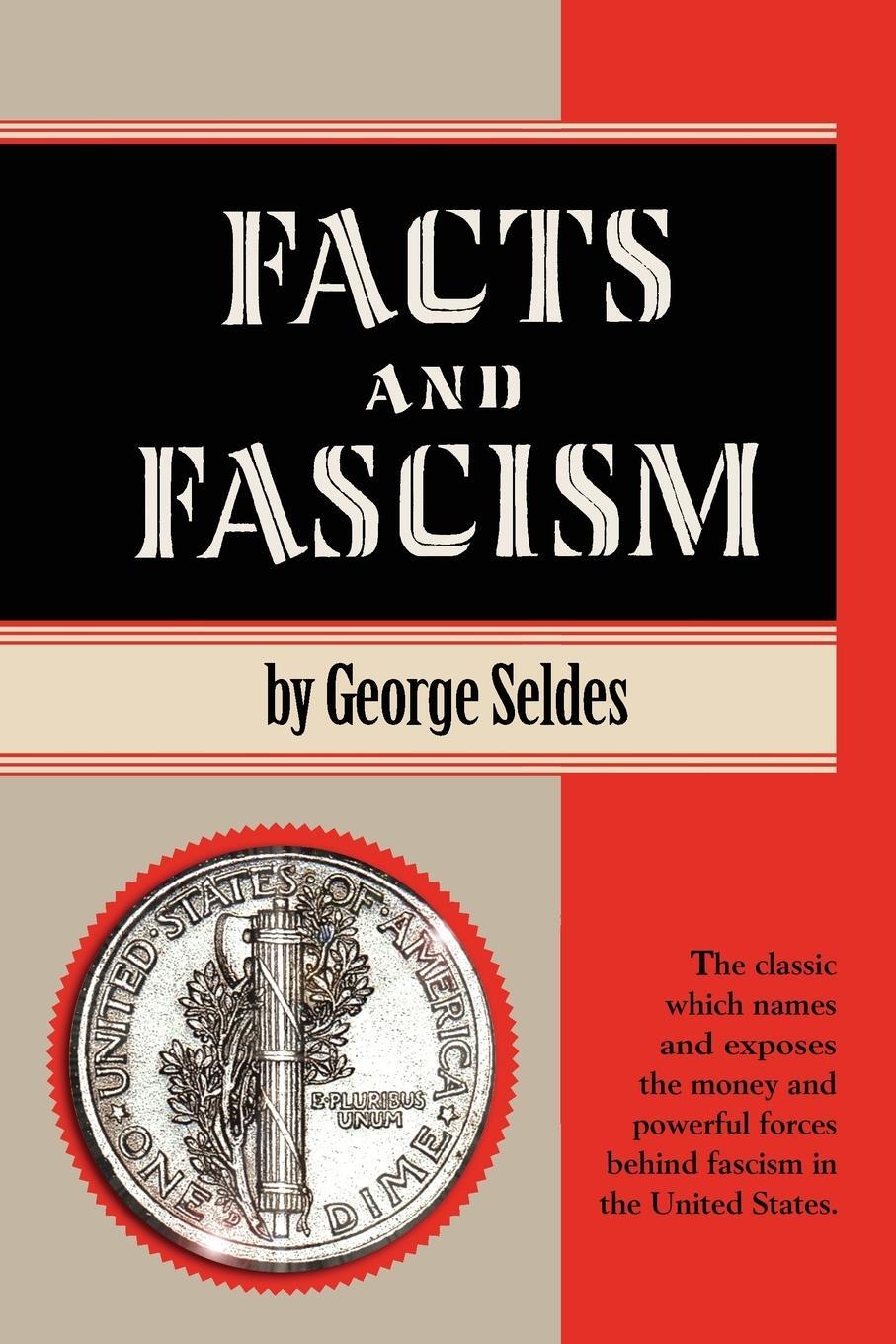Cover: 9781615770434 | Facts and Fascism | George Seldes | Taschenbuch | Paperback | Englisch