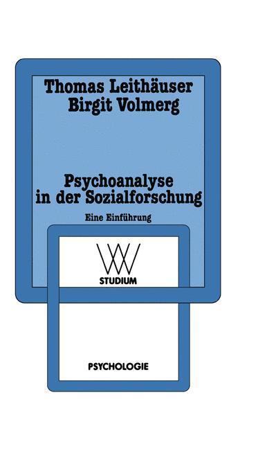 Cover: 9783531221489 | Psychoanalyse in der Sozialforschung | Birgit Volmerg (u. a.) | Buch