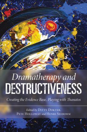 Cover: 9780415558518 | Dramatherapy and Destructiveness | Ditty Dokter (u. a.) | Taschenbuch