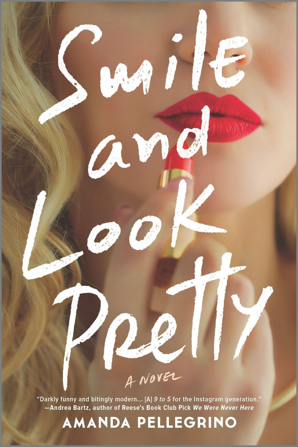 Cover: 9780778311126 | SMILE &amp; LOOK PRETTY | AMANDA PELLEGRINO | Taschenbuch | Englisch