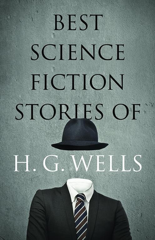 Cover: 9780486825601 | The Best Science Fiction Stories of H. G. Wells | H.G. Wells | Buch