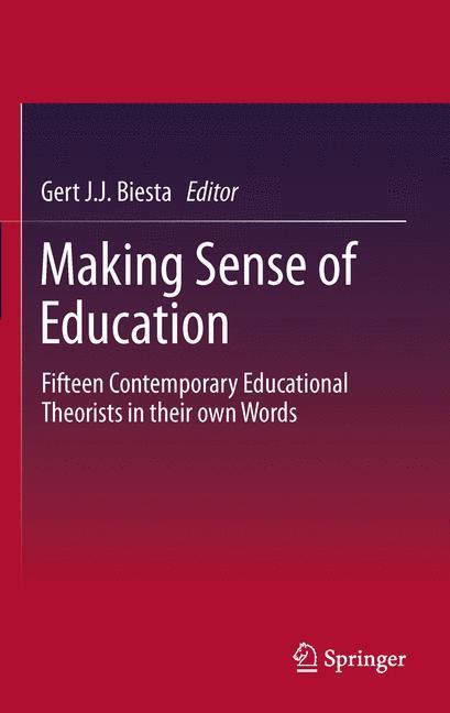 Cover: 9789400740167 | Making Sense of Education | Gert Biesta | Taschenbuch | Paperback | XI