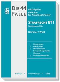 Cover: 9783968381152 | Die 44 wichtigsten Fälle Strafrecht BT II | Karl-Edmund Hemmer (u. a.)