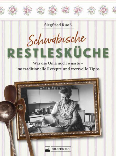 Cover: 9783842524293 | Schwäbische Restlesküche | Siegfried Ruoß | Buch | 160 S. | Deutsch
