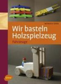 Cover: 9783800157488 | Wir basteln Holzspielzeug | Fahrzeuge | Monika Kern | Buch | 96 S.