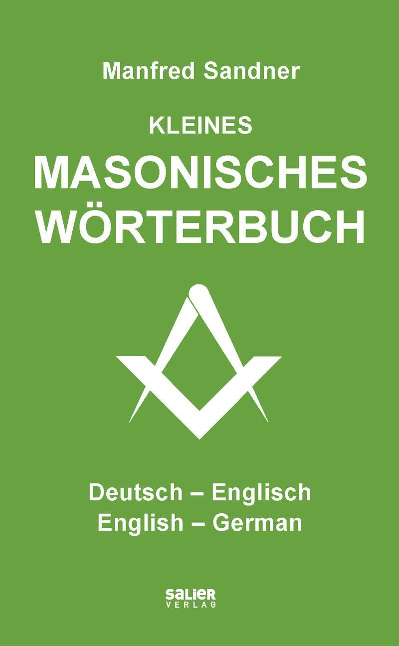 Cover: 9783962850586 | Kleines masonisches Wörterbuch Deutsch-Englisch/English-German | Buch