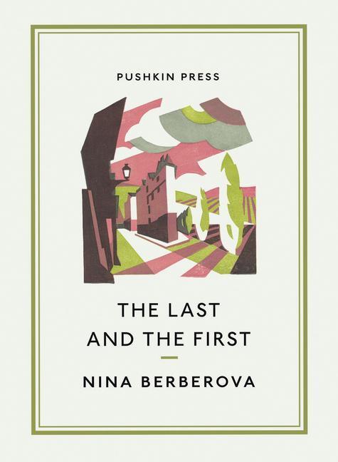 Cover: 9781782276975 | The Last and the First | Nina Berberova | Taschenbuch | Englisch