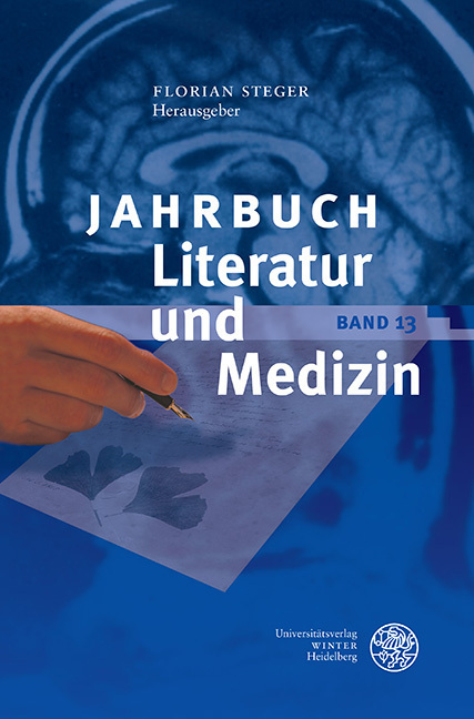 Cover: 9783825349899 | Jahrbuch Literatur und Medizin | Band XIII | Florian Steger (u. a.)
