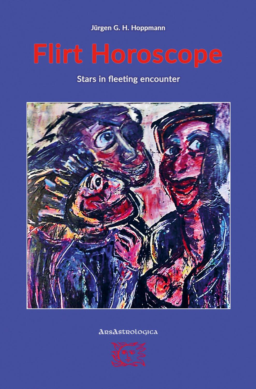 Cover: 9789464852837 | Flirt Horoscope | Stars in fleeting encounter | Jürgen G. H. Hoppmann