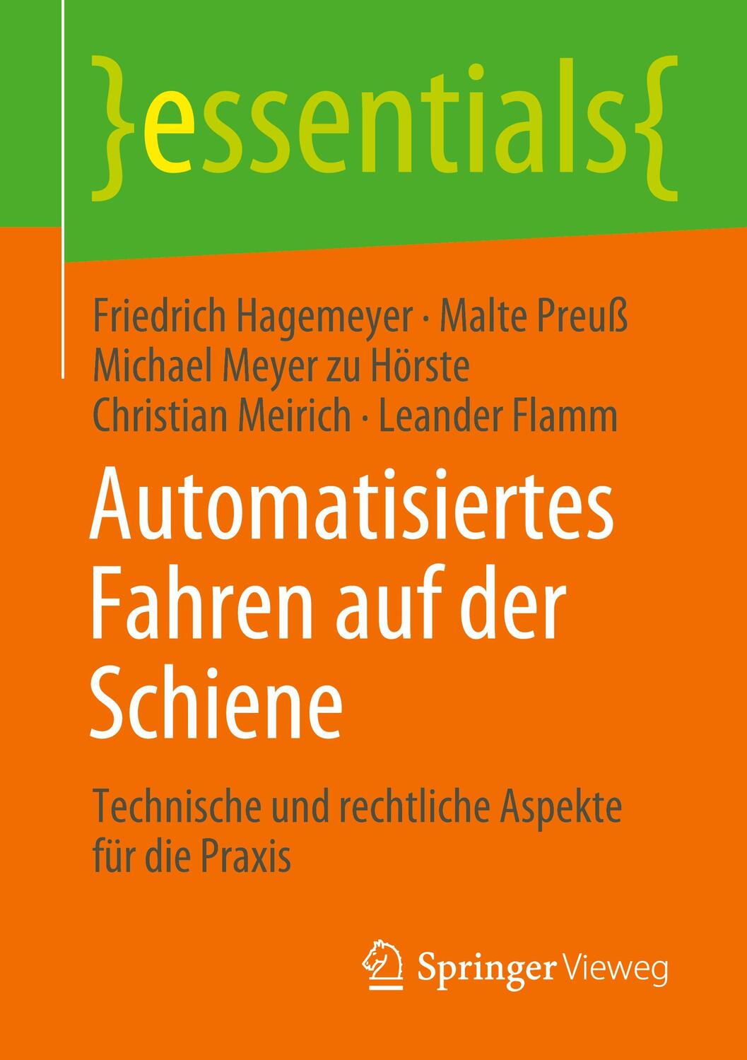 Cover: 9783658323271 | Automatisiertes Fahren auf der Schiene | Friedrich Hagemeyer (u. a.)