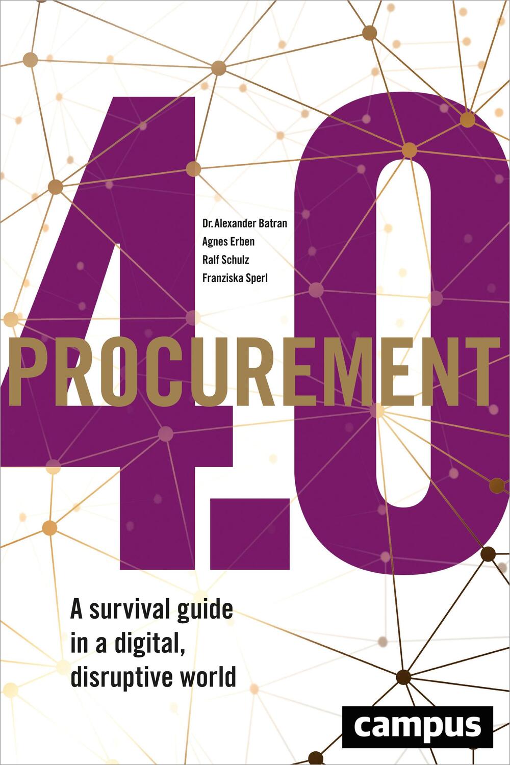 Cover: 9783593506692 | Procurement 4.0 | A survival guide in a digital, disruptive world