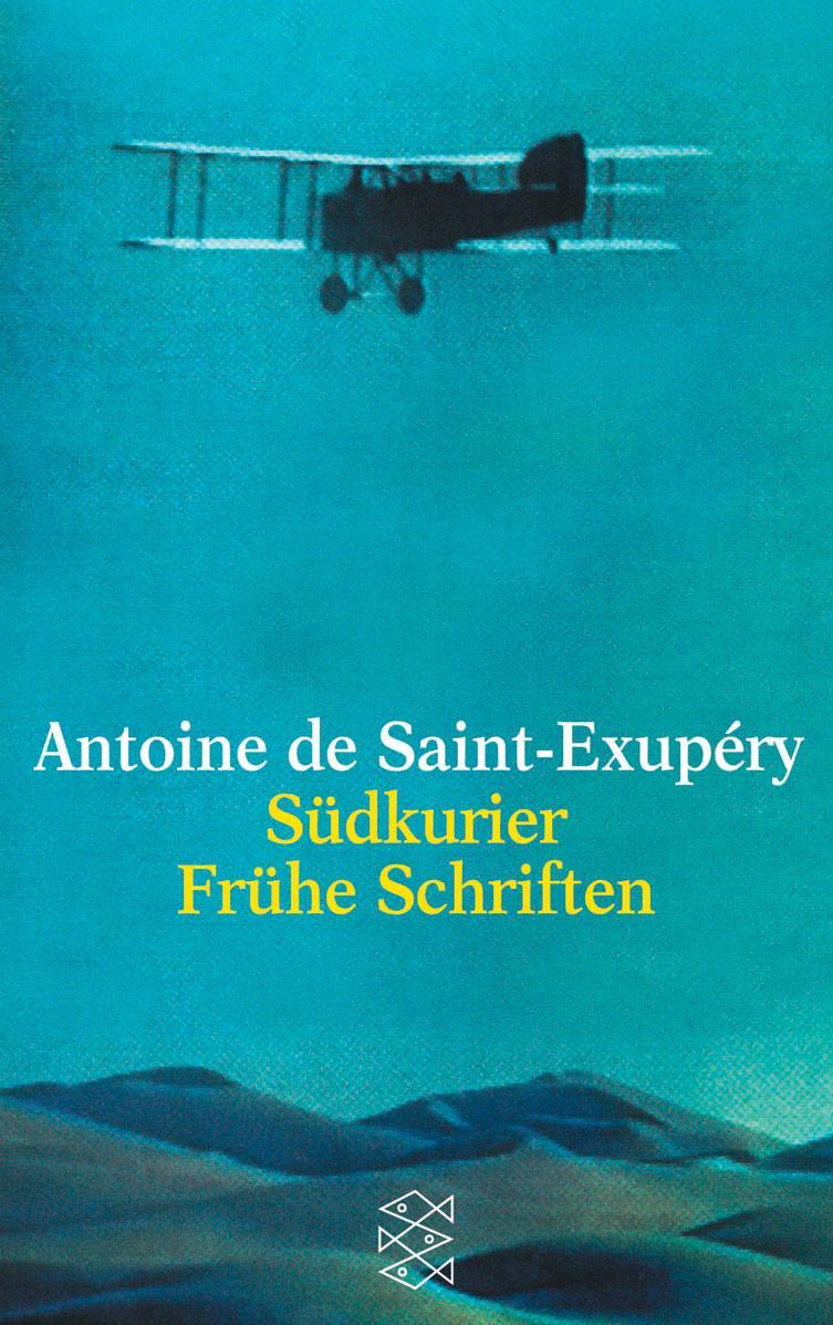 Cover: 9783596222285 | Südkurier / Frühe Schriften | Antoine de Saint-Exupery | Taschenbuch