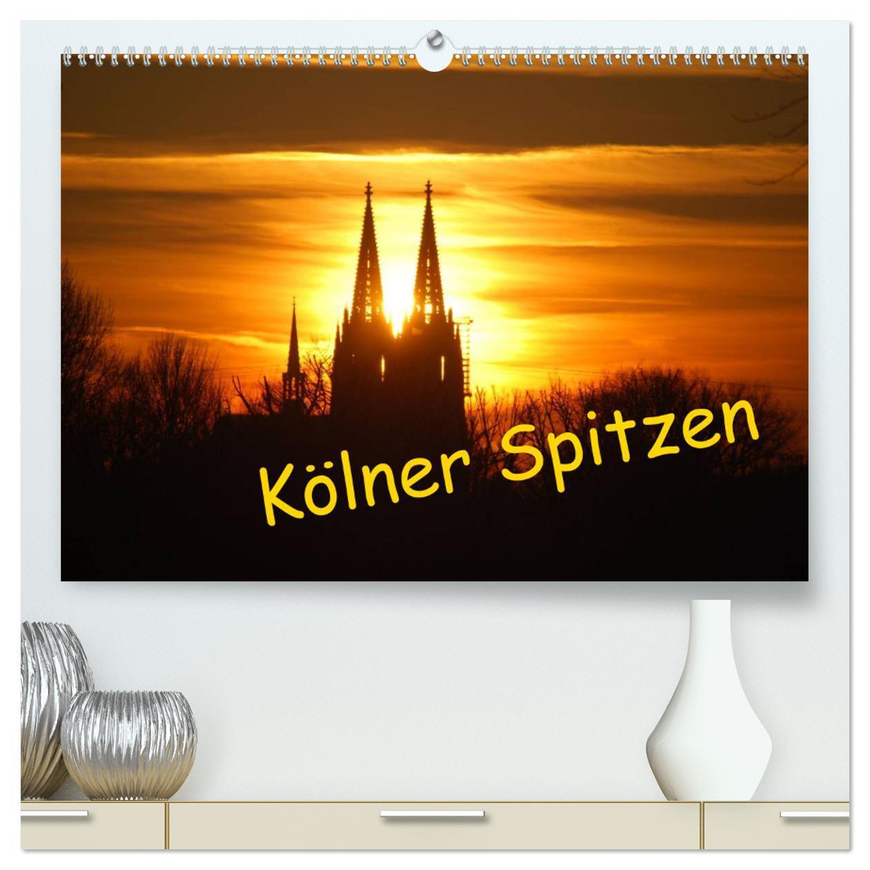 Cover: 9783435721030 | Kölner Spitzen (hochwertiger Premium Wandkalender 2025 DIN A2...