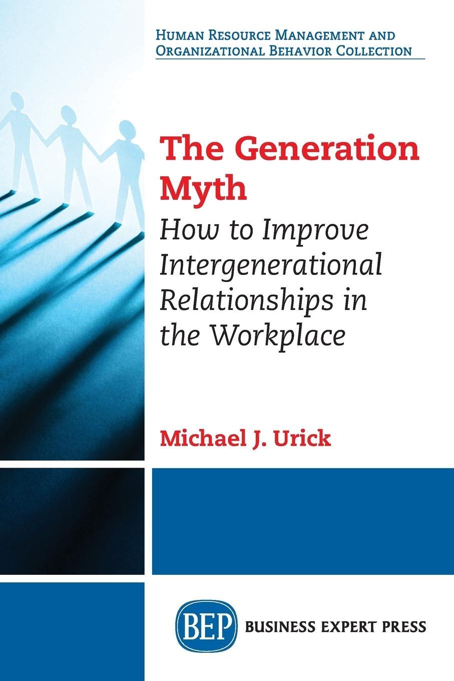 Cover: 9781949991116 | The Generation Myth | Michael J. Urick | Taschenbuch | Paperback