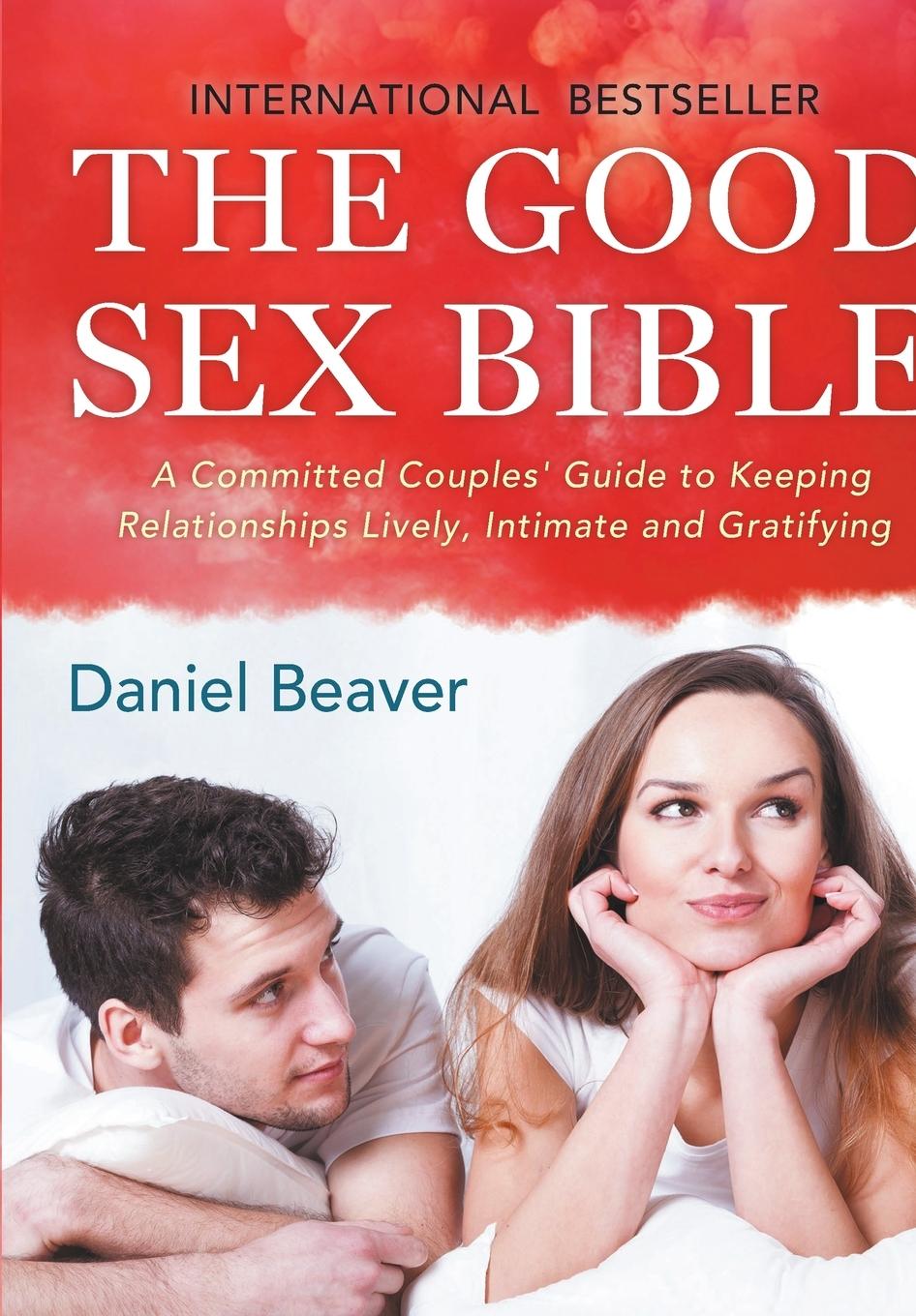 Cover: 9788180320224 | The Good Sex Bible | Daniel Beaver | Taschenbuch | Englisch | 2017