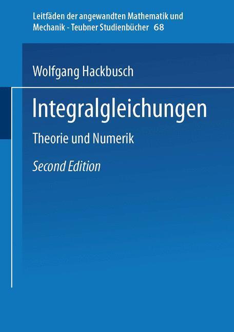 Cover: 9783519123705 | Integralgleichungen | Theorie und Numerik | Wolfgang Hackbusch | Buch