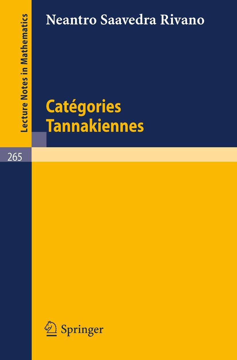 Cover: 9783540058441 | Categories Tannakiennes | N. Saavedra Rivano | Taschenbuch