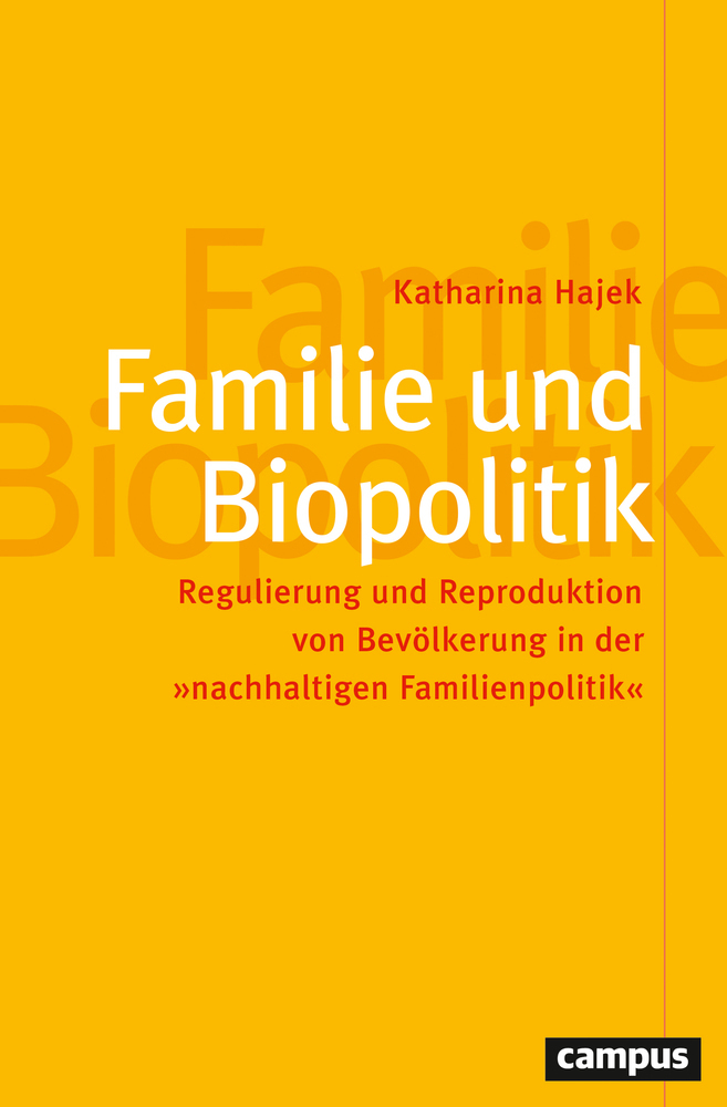 Cover: 9783593511092 | Familie und Biopolitik | Katharina Hajek | Taschenbuch | 2020