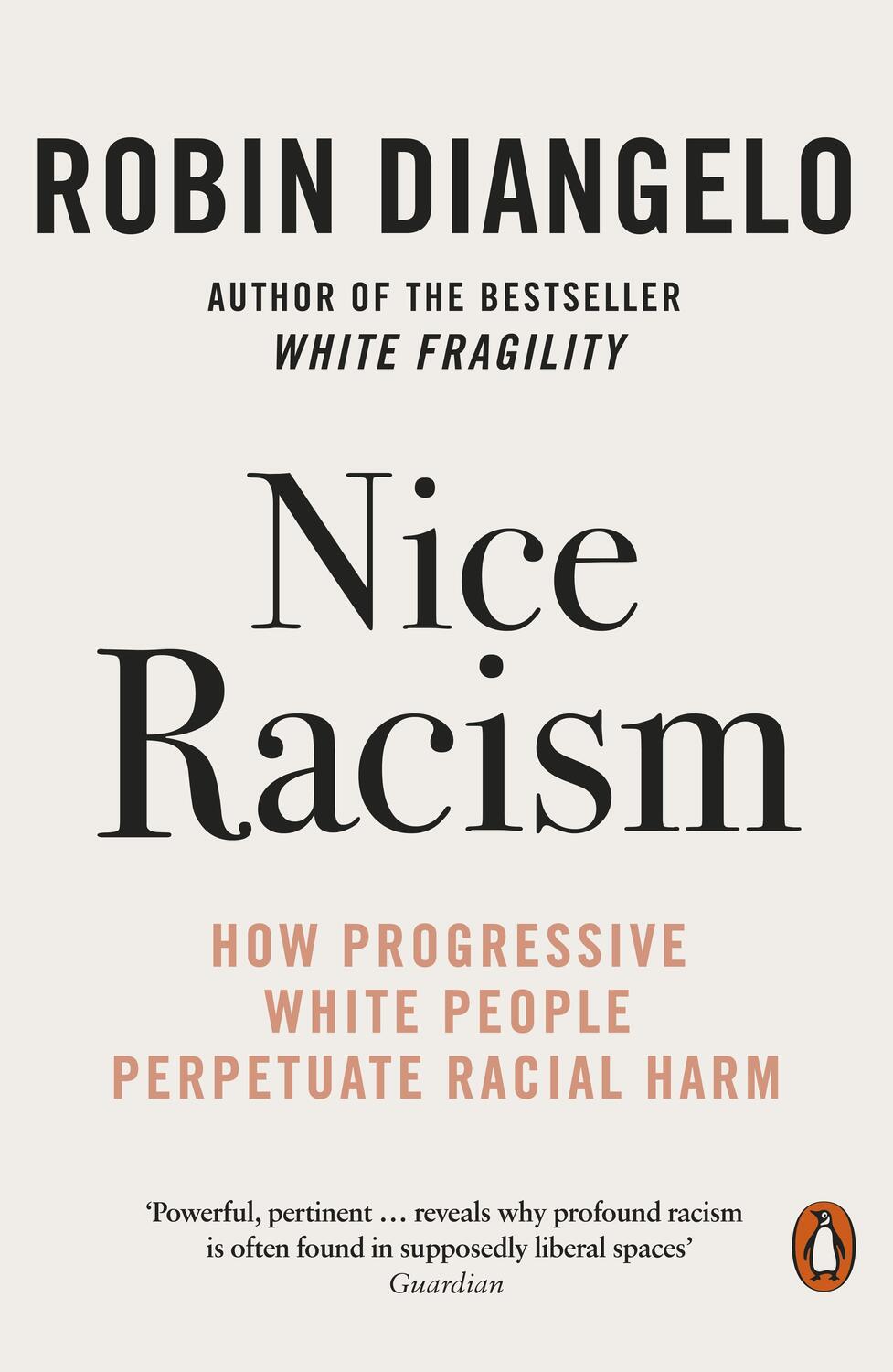 Cover: 9780141997421 | Nice Racism | How Progressive White People Perpetuate Racial Harm