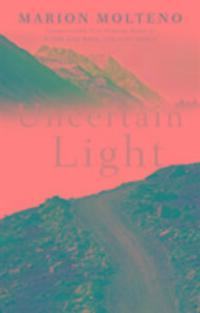 Cover: 9781910408049 | Uncertain Light | Marion Molteno | Taschenbuch | Englisch | 2015