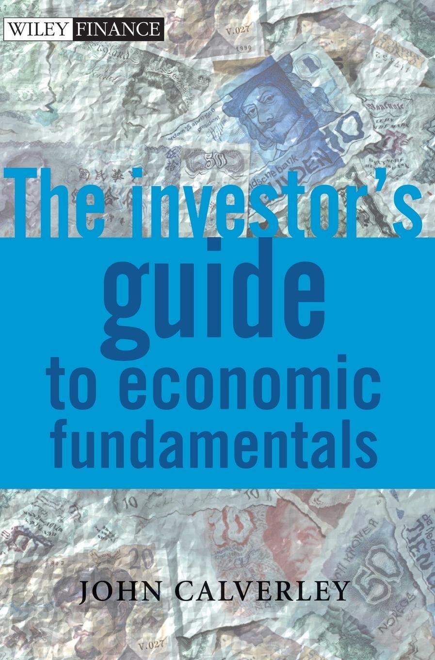 Cover: 9780470846902 | The Investor's Guide to Economic Fundamentals | John Calverley | Buch