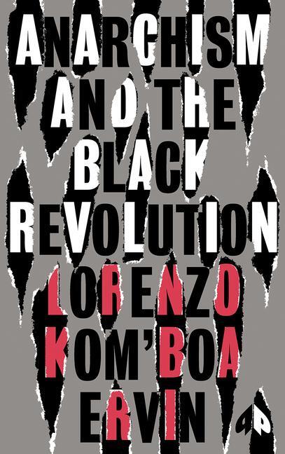 Cover: 9780745345819 | Anarchism and the Black Revolution: The Definitive Edition | Ervin