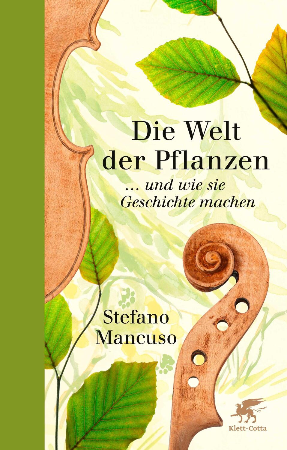 Cover: 9783608980769 | Die Welt der Pflanzen | ... und wie sie Geschichte machen | Mancuso