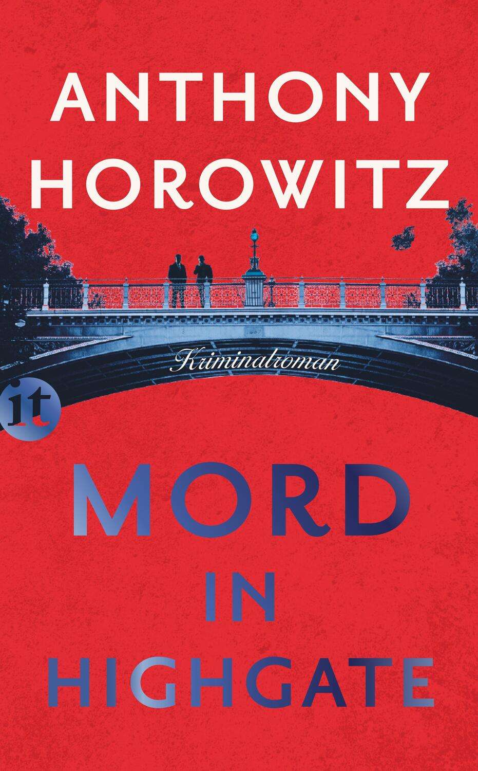 Cover: 9783458681823 | Mord in Highgate | Kriminalroman | Anthony Horowitz | Taschenbuch