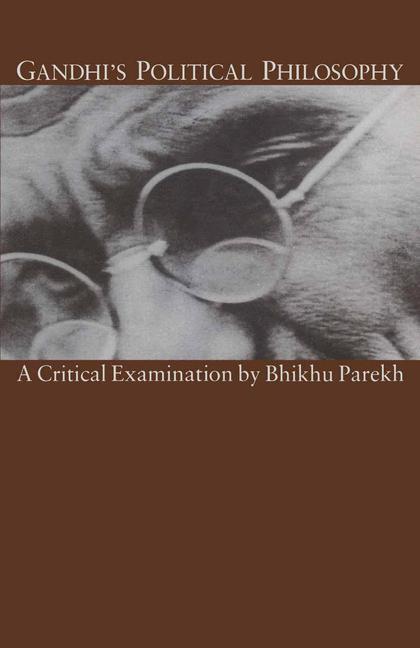 Cover: 9781349092505 | Gandhi¿s Political Philosophy | A Critical Examination | B. C. Parekh