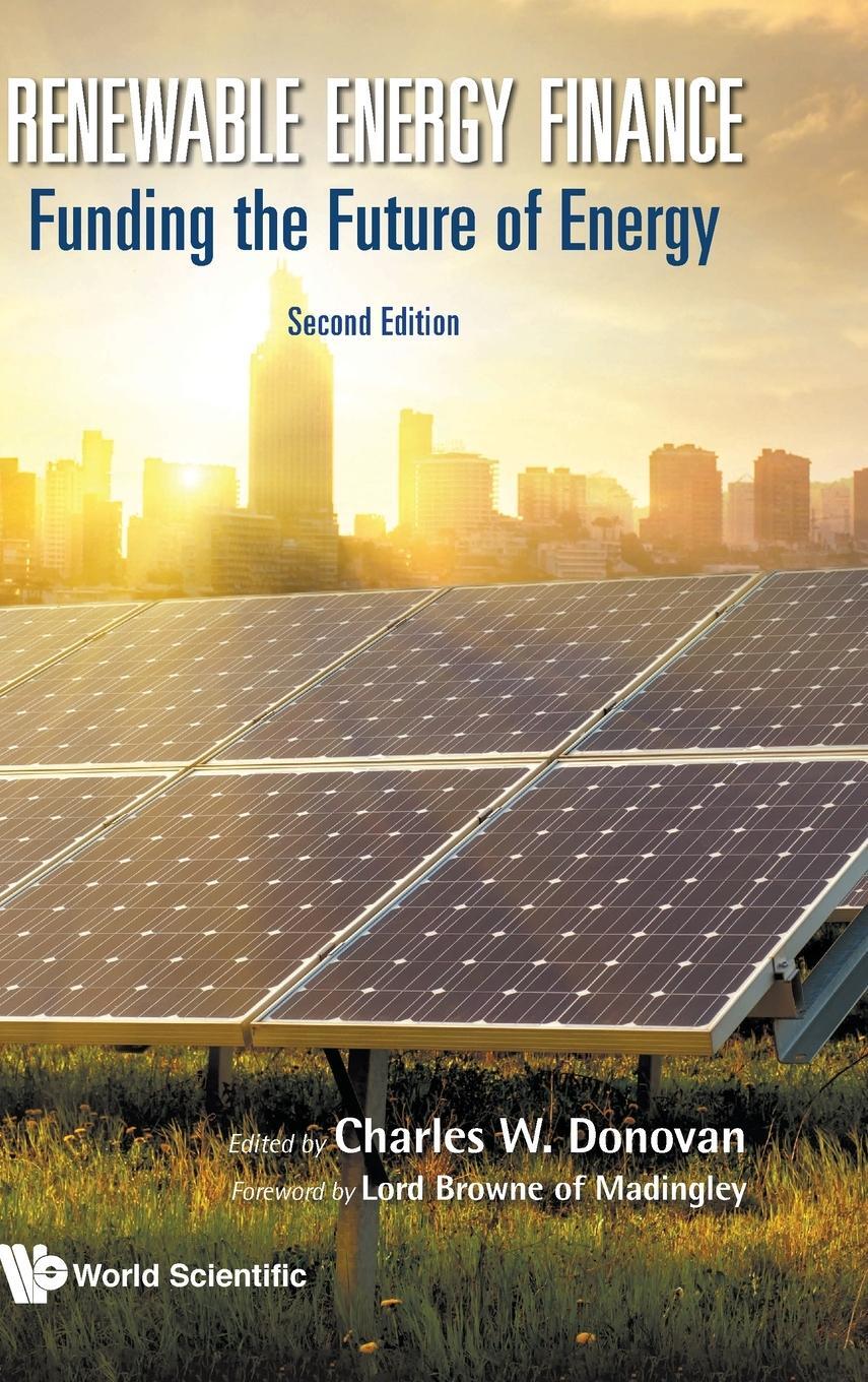 Cover: 9781786348593 | RENEWABLE ENERGY FINANC (2ND ED) | Charles W Donovan | Buch | Englisch