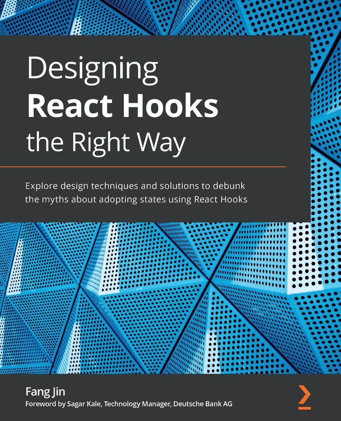 Cover: 9781803235950 | Designing React Hooks the Right Way | Fang Jin | Taschenbuch | 2022