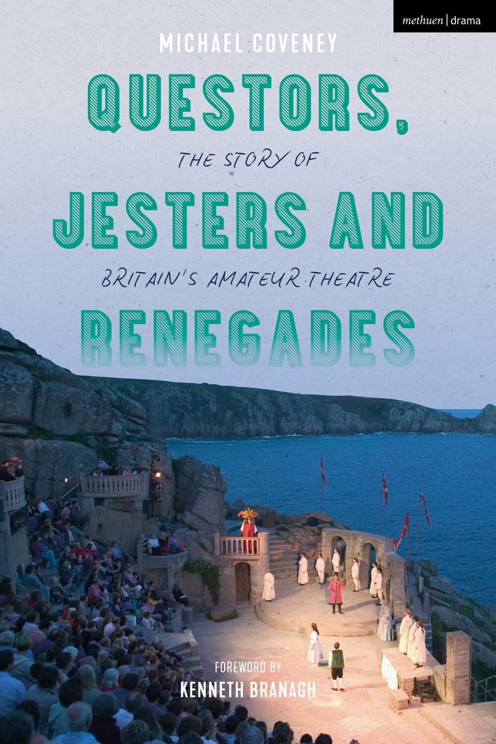 Cover: 9781350265752 | Questors, Jesters and Renegades | Michael Coveney | Taschenbuch | 2022