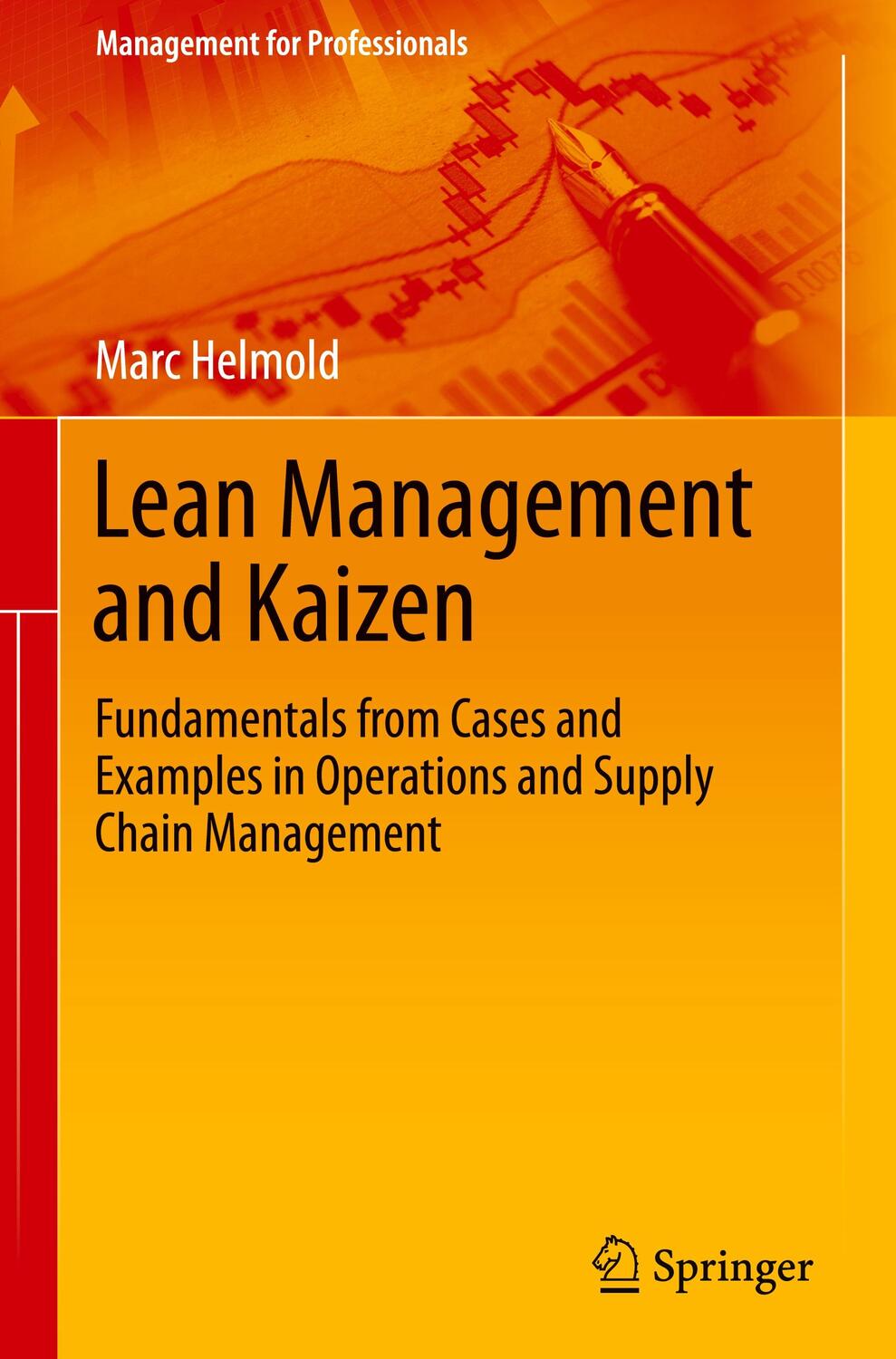 Cover: 9783030469801 | Lean Management and Kaizen | Marc Helmold | Buch | Englisch | 2020