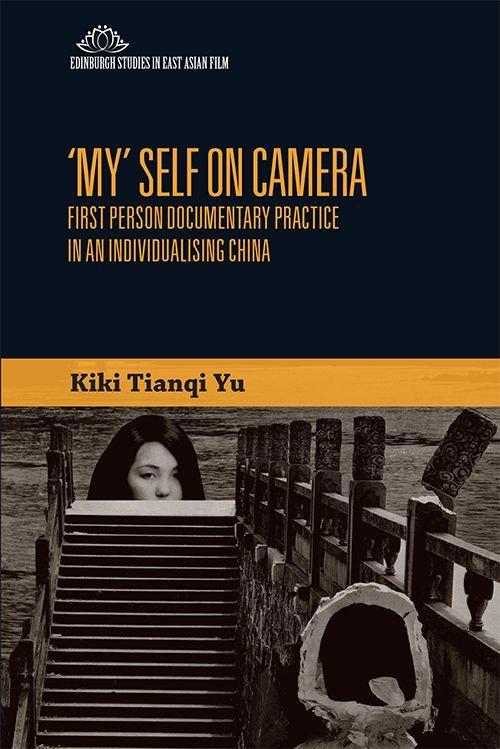 Cover: 9781474474122 | 'My' Self on Camera | Kiki Tianqi Yu | Taschenbuch | Englisch | 2020